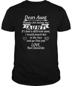 Dear Aunt Thanks For Being My Aunt T-Shirt
