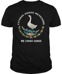 Estados unidos mexicanos me canso ganso duck flowers shirt