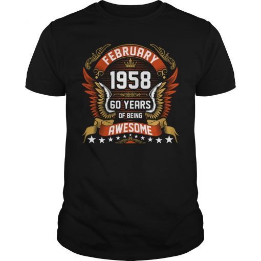 February 1958 60 Years Of Being Awesome T-Shirt