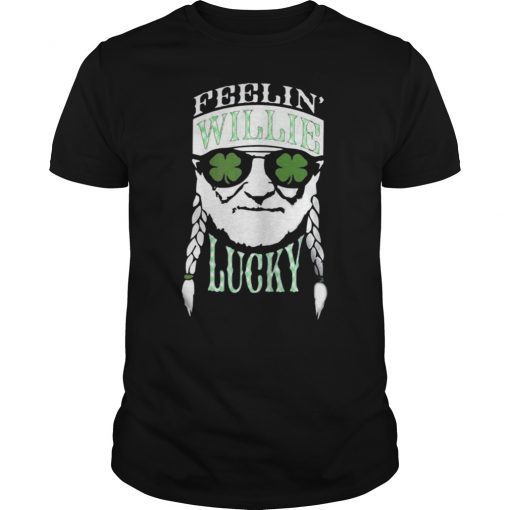 Feelin' Willie Lucky Funny St. Patrick's Day T-Shirt