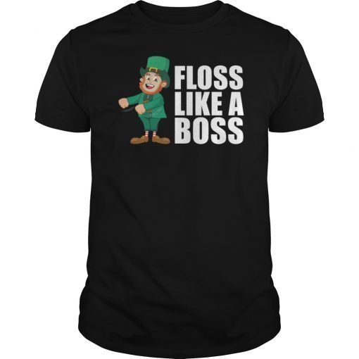 Floss Like A Boss St Patricks Day Shirt