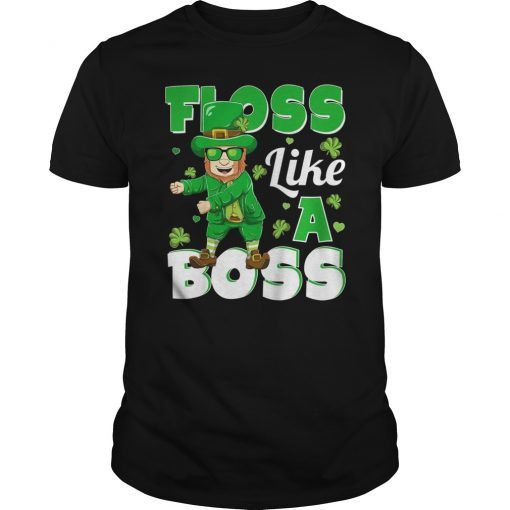 Floss Like a Boss St Patrick's Day Flossing Leprechaun Shirt