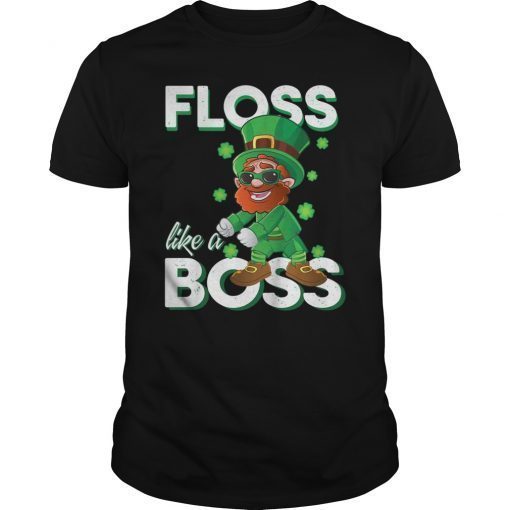 Flossing Leprechaun St Patricks Day Floss Like A Boss Shirt