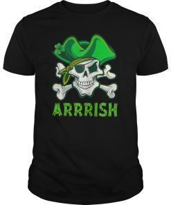 Funny Arrrish Irish St. Patrick's Day Pirate Fans T-Shirt