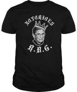 Funny Ruth Bader Ginsberg T-shirt - NOTORIOUS RBG shirt