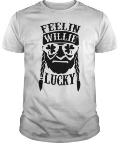 Funny St. Patrick's Day Shirt Feelin' Willie Lucky Tee Shirt