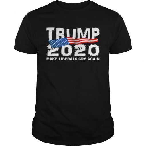 Funny TRUMP 2020 Make Liberals Cry Again T-Shirt