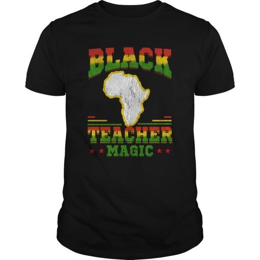 Funny Teacher Black Educator Magic History Month T-Shirt