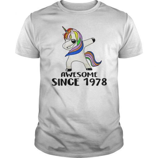 Funy 40 Yrs Old 40th Unicorn Shirt Gift 1978 Dabbing