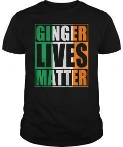 Ginger Lives Matter Gift T-Shirt