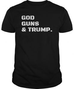 God Guns And Trump Shirt Pro 2nd Amendment Tee