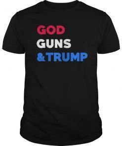 God Guns & Trump- Support Trump Shirt American flag color