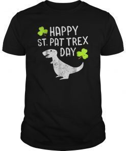 Happy St. Pat T-Rex Day, Funny St. Patrick's Shirt Pun Gift