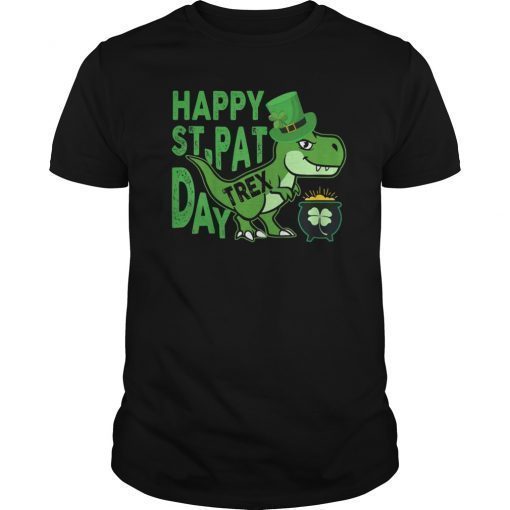 Happy St. Pat T-Rex Day T-Shirt Dinosaur St. Patrick's Day