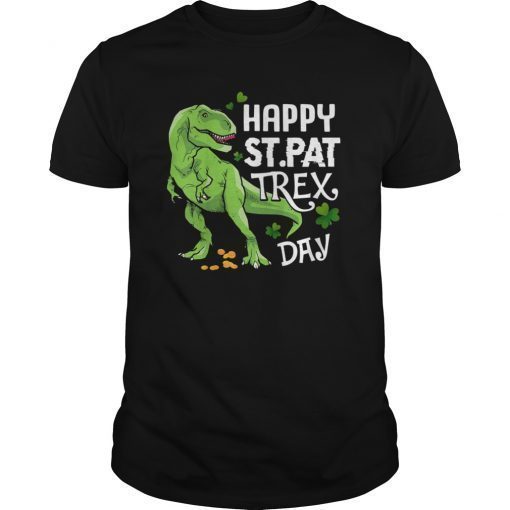 Happy St. Pat T-Rex Day T-Shirt Dinosaur St. Patrick's Day