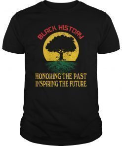 Honoring Past Inspiring Future Black History Month Tee Shirt