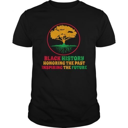 Honoring Past Inspiring Future Black History T-Shirt