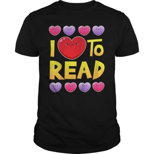 I LOVE TO READ SHIRT Readers Across America Shirt