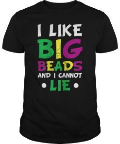 I Like Big Beads And I Cannot Lie Shirt