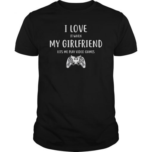 I Love My Girlfriend Video Games Valentines Day T-Shirt Mens