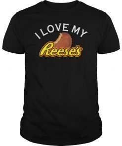 I Love My Reese's T-Shirt