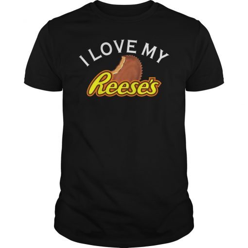 I Love My Reese's T-Shirt