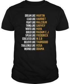 Inspirational Black History Influential Black Lead T-Shirt