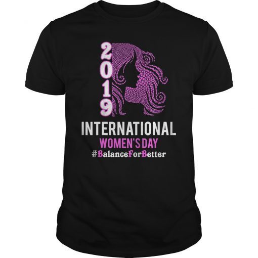 International Women's Day Balance For Better 2019 T-Shirt