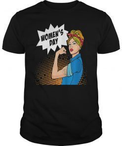 International Women's Day Gift Shirt March 8 2019