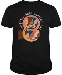 International Women's Day Shirt March 8 2019
