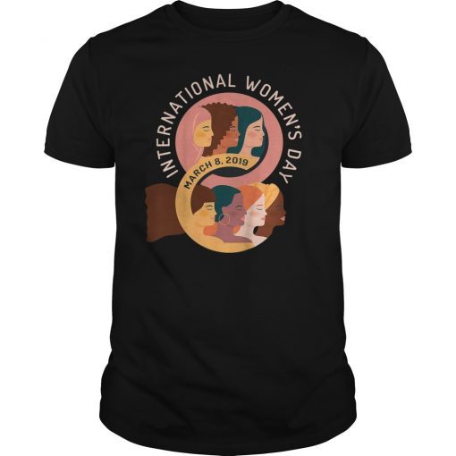 International Women's Day Shirt March 8 2019