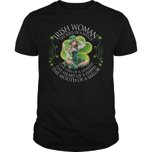 Irish Woman Soul Of A Witch Mouth Of A Sailor Shirt