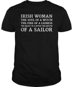 Irish Woman The Soul Of A Witch St Patrick's T-Shirt