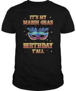 It's My Mardi Gras Y'all Mardi Gras Tshirt Gifts