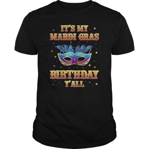 It's My Mardi Gras Y'all Mardi Gras Tshirt Gifts