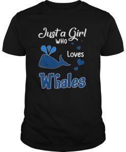 Just A Girl Who Loves Whales T-Shirt