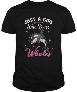 Just A Girl Who Loves Whales T Shirt