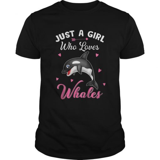 Just A Girl Who Loves Whales T Shirt