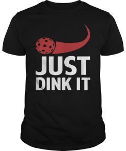 Just Dink It Pickleball T-Shirt