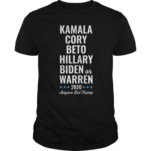 Kamala Cory Beto Hillary Biden Anyone But Trump 2020 T-Shirt