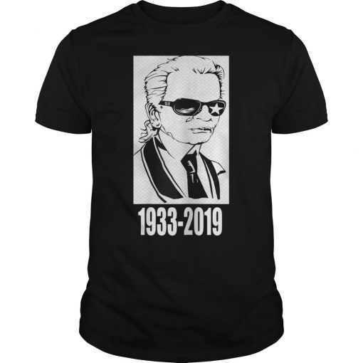 Karl Lagerfeld 1933 2019 Gift Shirt