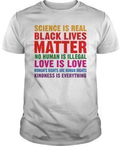 Kindness Is Everything, Black Lives Matter Shirt