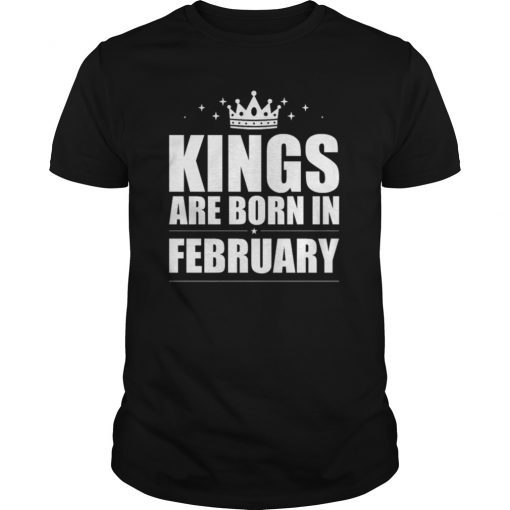 Kings Are Born In February T-Shirt