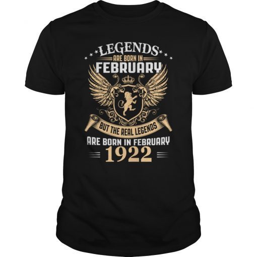 Legends Are Born In February 1922 T-Shirt