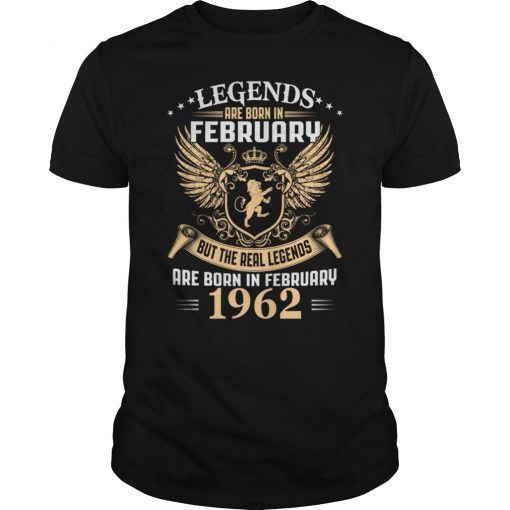 Legends Are Born In February 1962 T-Shirt