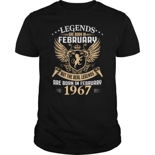 Legends Are Born In February 1967 T-Shirt