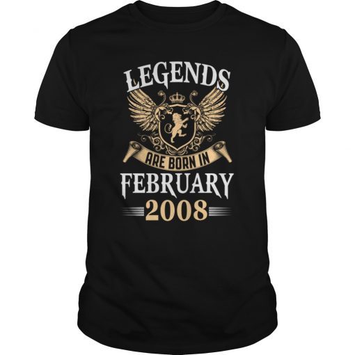 Legends Are Born In February 2008 T-Shirt