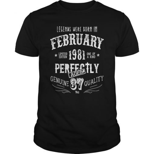 Legends February 1981 37 Years Perfect T-Shirt