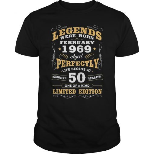 Legends Were Born February 1969 50th Birthday Gift Shirt