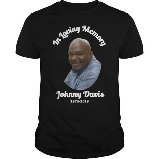 Loving Memory Of Johnny Davis Shirt